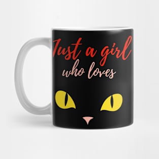 Just a girl who loves cats (with yellow eyes) Mug